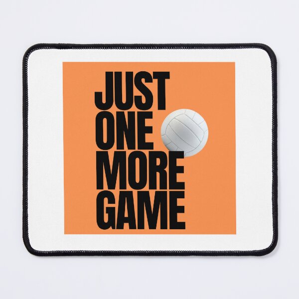 Item preview, Just One More Game (Volleyball) designed and sold by RunningWhiskers.