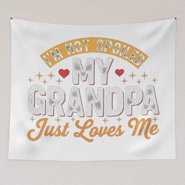 Item preview, I'm Not Spoiled My Grandpa Just Loves Me Funny Kids Tee designed and sold by Designs-RZ.