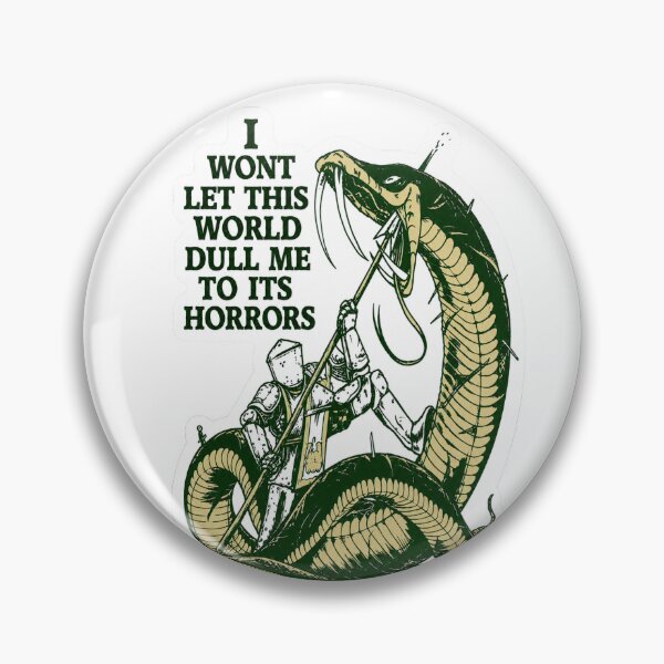 Item preview, I Won't Let This World Dull Me To Its Horrors designed and sold by lukepatrickshop.