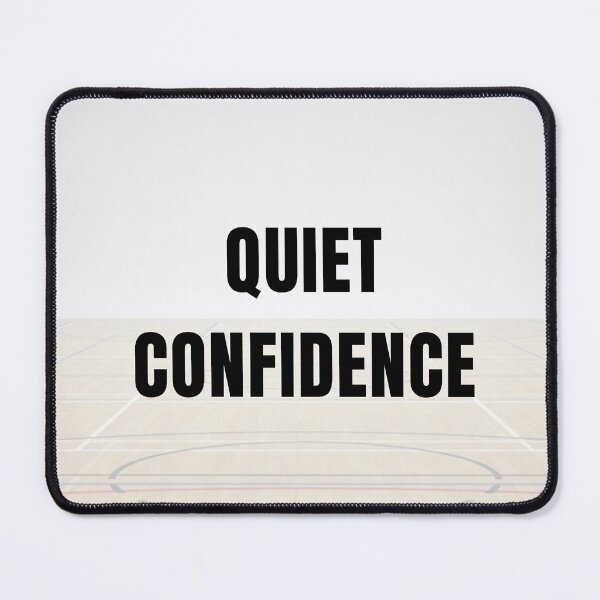 Item preview, Quiet Confidence (Indoor Sports) designed and sold by RunningWhiskers.