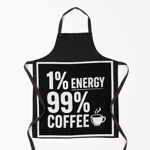Item preview, 1% Energy. 99% Coffee. designed and sold by MoodLay.