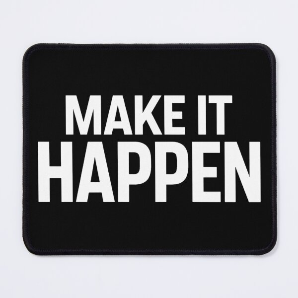 Item preview, MAKE IT HAPPEN designed and sold by Gold Phoenix Adro.