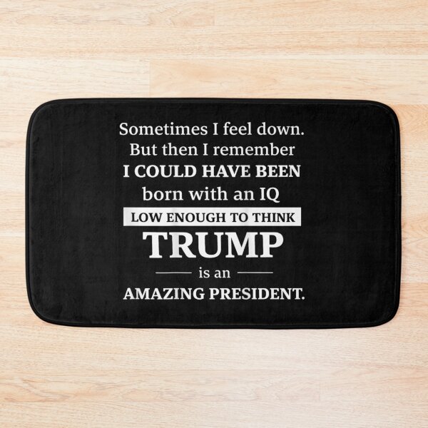 Item preview, Sometimes I Feel Down Sarcastic Anti Trump Anti Republican Political Humor designed and sold by ObukiLantara.