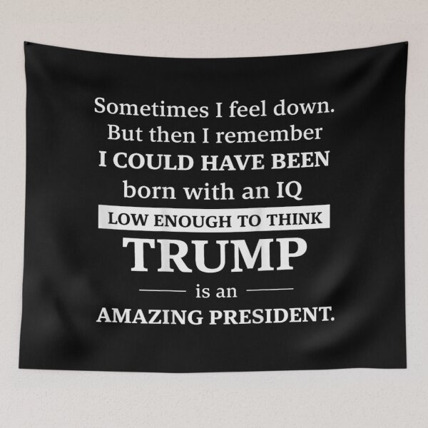Item preview, Sometimes I Feel Down Sarcastic Anti Trump Anti Republican Political Humor designed and sold by ObukiLantara.
