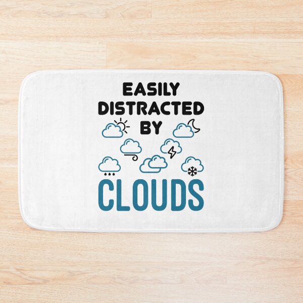 Item preview, Easily Distracted by Clouds Weather Meteorology designed and sold by jaygo.