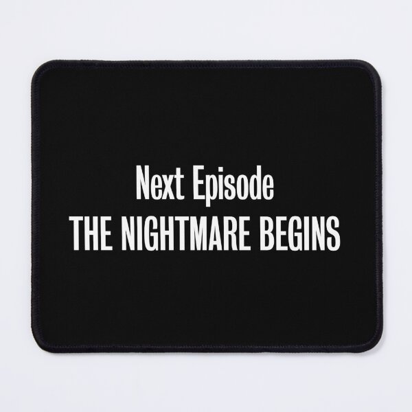 Item preview, The Nightmare Begins - Next Episode Caption designed and sold by Nic Bowden.