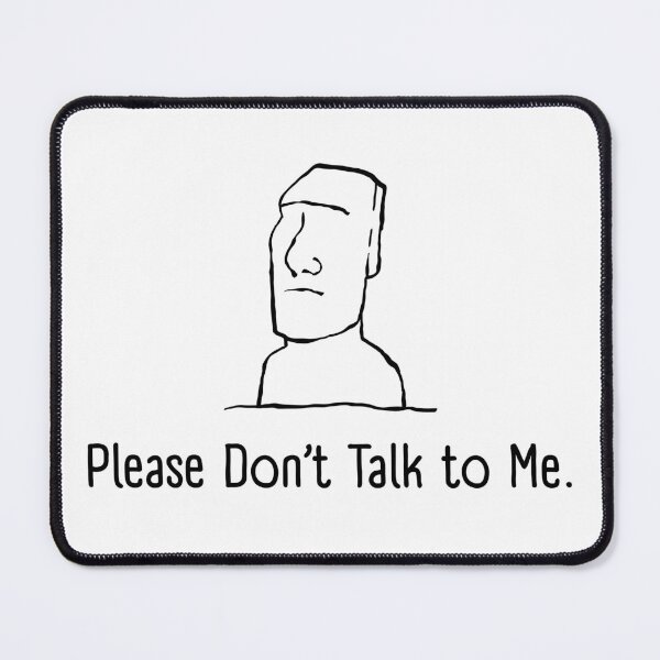 Item preview, Please Don't Talk to Me. designed and sold by CarefulCreation.
