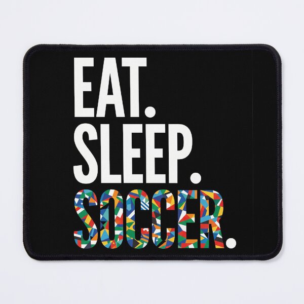 Item preview, Eat Sleep Soccer Colorful Typography Sports Fan designed and sold by TeNovaStudio.