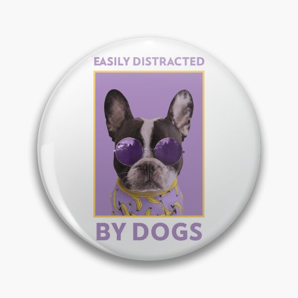 Item preview, Easily Distracted By Dogs designed and sold by TeePartyHost.