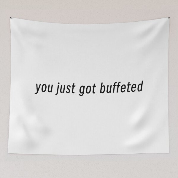Item preview, you just got buffeted | KLS 2 Kevin Langue Show designed and sold by Nesstitches.