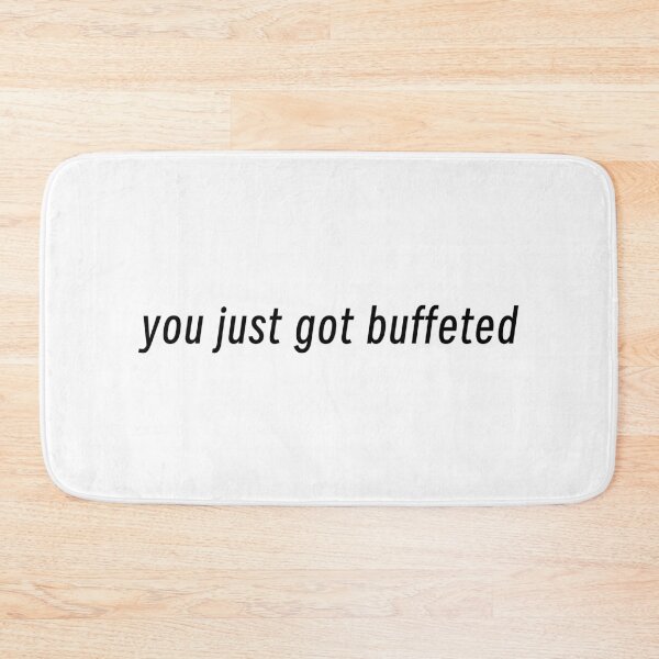 Item preview, you just got buffeted | KLS 2 Kevin Langue Show designed and sold by Nesstitches.