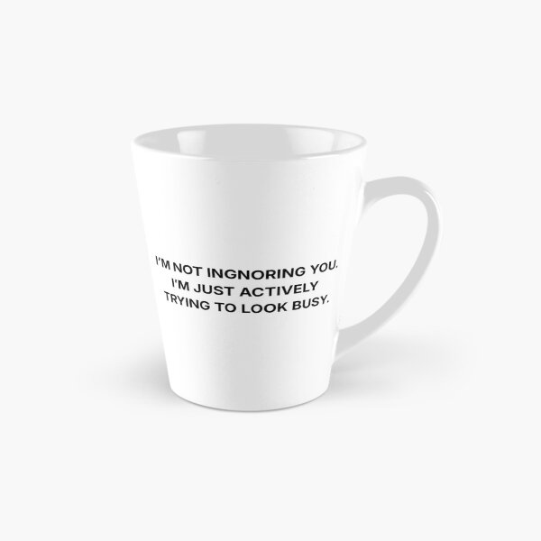 Item preview, I'm Not Ignoring You I'm Just Trying To Look Busy Funny Office T-Shirt designed and sold by Existential Crisis Co..