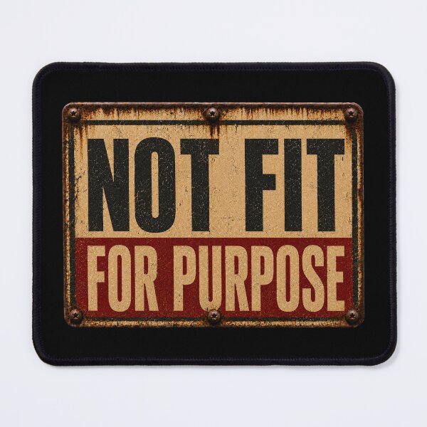 Item preview, Not Fit for Purpose – British Humour Warning Sign designed and sold by Moko7.