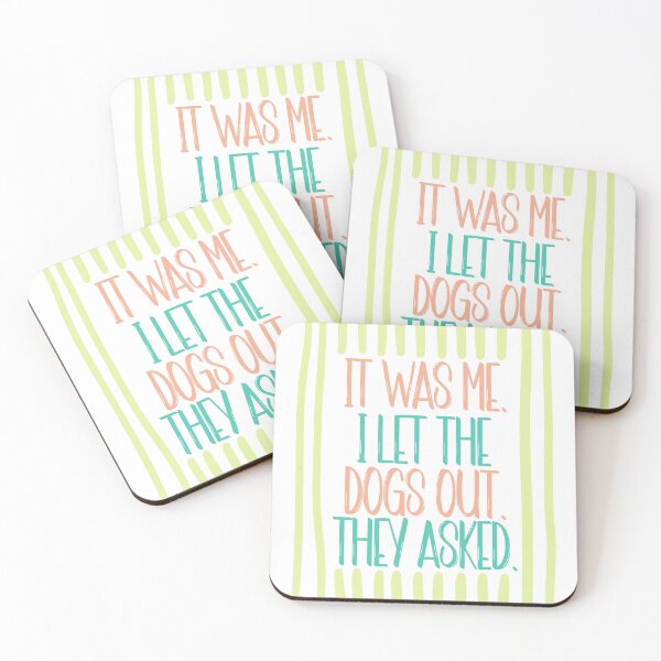 Item preview, It Was Me I Let The Dogs Out Dog Lover Quote designed and sold by INKPOPTOURI.