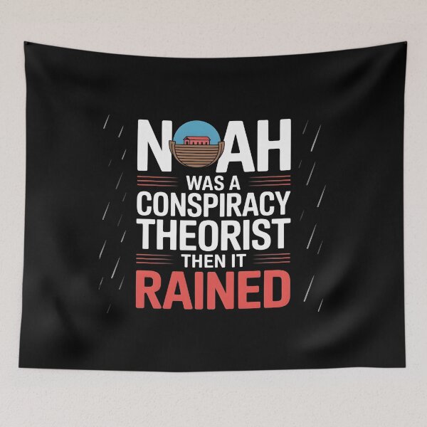 Item preview, Noah Was a Conspiracy Theorist Then It Rained Christian Bible Meme designed and sold by Redgiant87x.