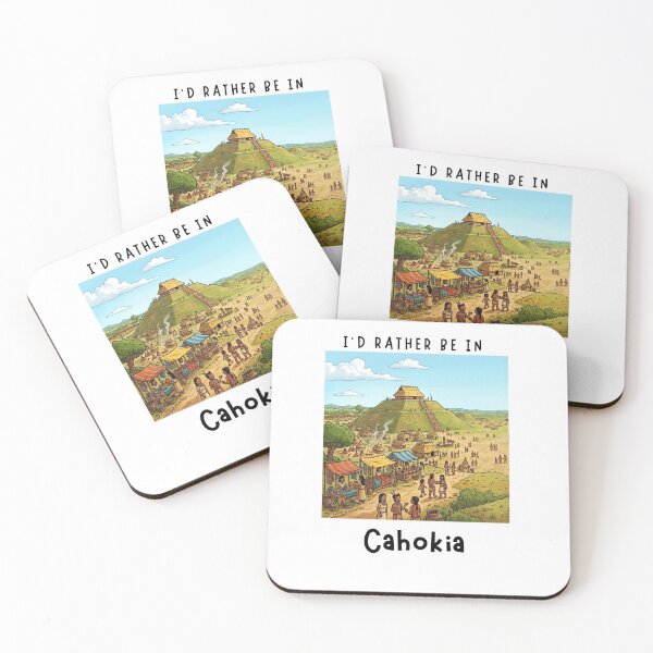Item preview, I'd Rather be in Cahokia designed and sold by Sundaynights72.