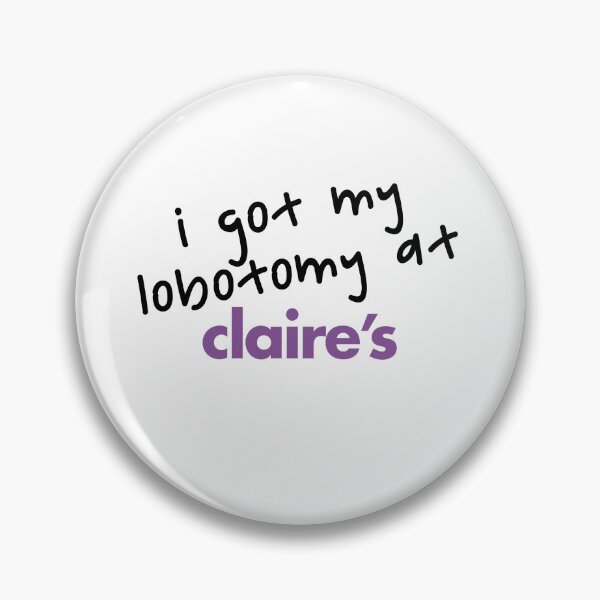 Item preview, Claire's Lobotomy (New Logo) designed and sold by TryHard143.