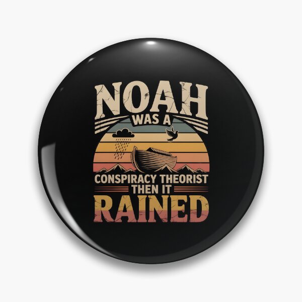 Item preview, Noah Was a Conspiracy Theorist Then It Rained Clever Christian Religious Quote designed and sold by Redgiant87x.