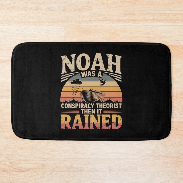 Item preview, Noah Was a Conspiracy Theorist Then It Rained Clever Christian Religious Quote designed and sold by Redgiant87x.