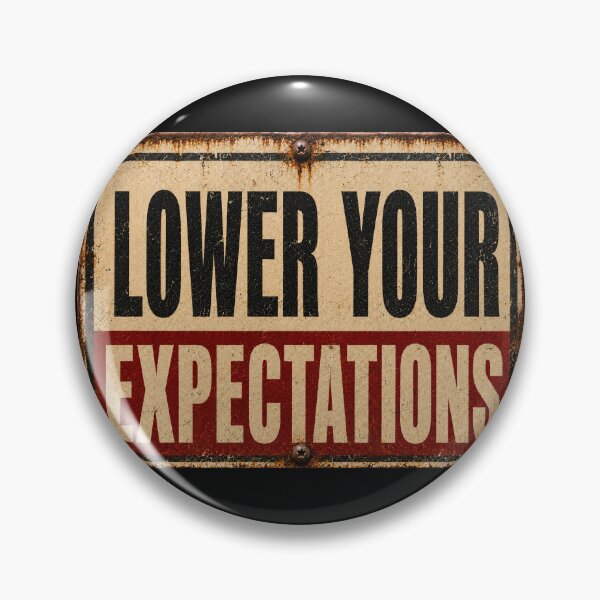 Item preview, Lower Your Expectations – Distressed Industrial Sign designed and sold by Moko7.