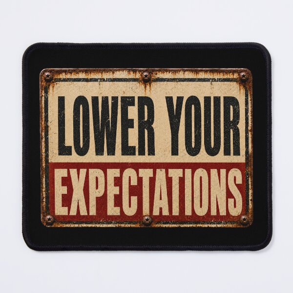 Item preview, Lower Your Expectations – Distressed Industrial Sign designed and sold by Moko7.