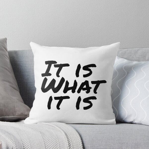 Item preview, It is what it is designed and sold by SolteraCreative.