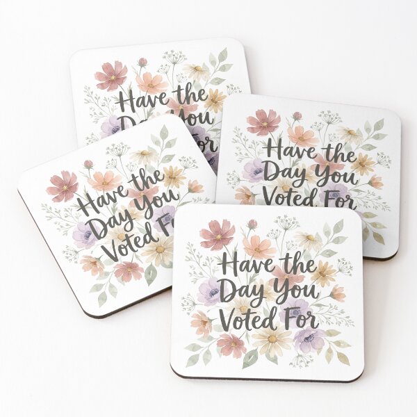Item preview, Have the Day You Voted For  designed and sold by thornandbirch.