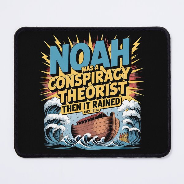 Item preview, Noah Was a Conspiracy Theorist Then It Rained Funny Religious Bible Design designed and sold by Redgiant87x.