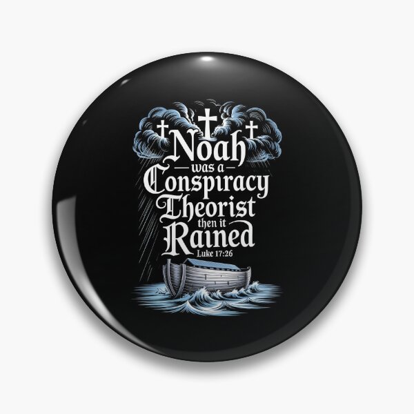 Item preview, Noah Was a Conspiracy Theorist Then It Rained Faith Based Noah’s Ark Graphic designed and sold by Redgiant87x.