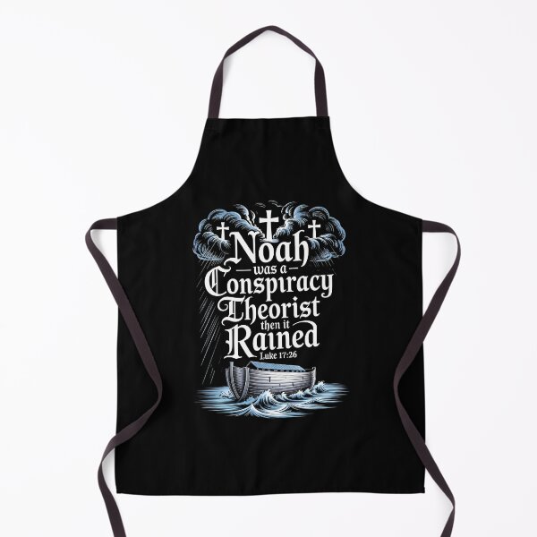 Item preview, Noah Was a Conspiracy Theorist Then It Rained Faith Based Noah’s Ark Graphic designed and sold by Redgiant87x.