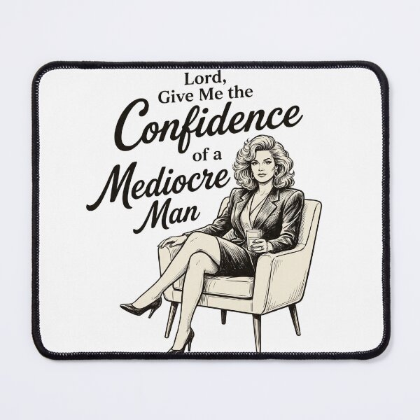 Item preview, Confidence of a Mediocre Man designed and sold by thornandbirch.