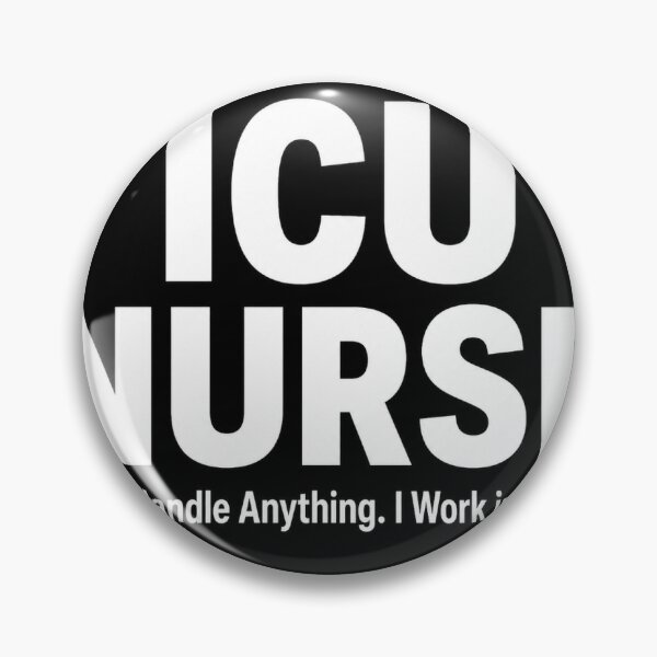 Item preview, ICU Nurse I Can Handle Anything I Work in the ICU designed and sold by NicheThreadCo.