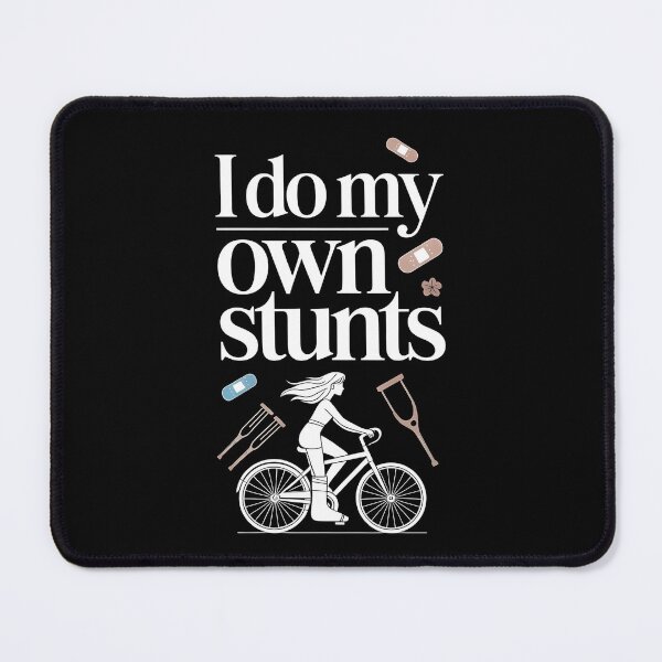 Item preview, I Do My Own Stunts T-Shirt Women Bicycle Accident Recovery Humor designed and sold by Redgiant87x.