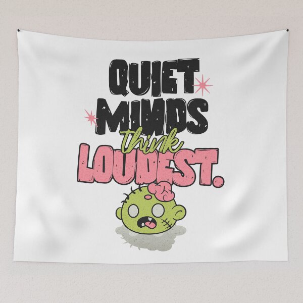 Item preview, Quiet Minds Think Loudest designed and sold by SoulTreasures.