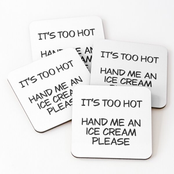 Item preview, It’s too hot give me an ice cream designed and sold by Animals-by-JB.