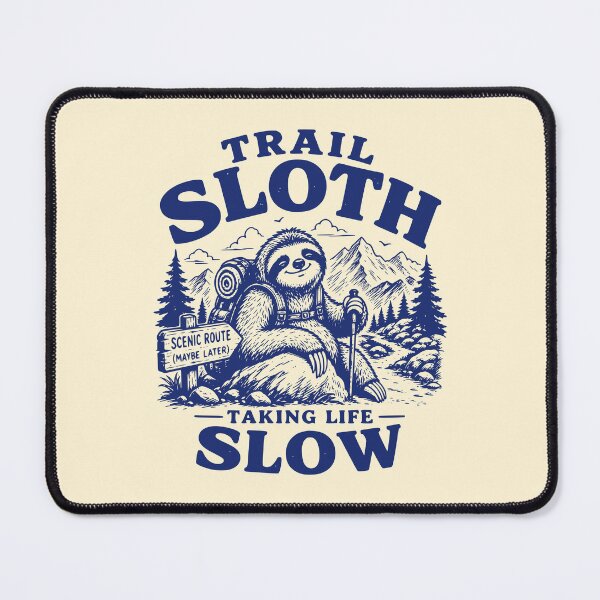 Item preview, The Trail Sloth Taking Life Slow designed and sold by 89shirts.