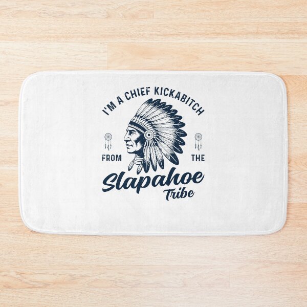 Item preview, I'm Chief Kickabitch From The Tribe designed and sold by suhairee-studio.