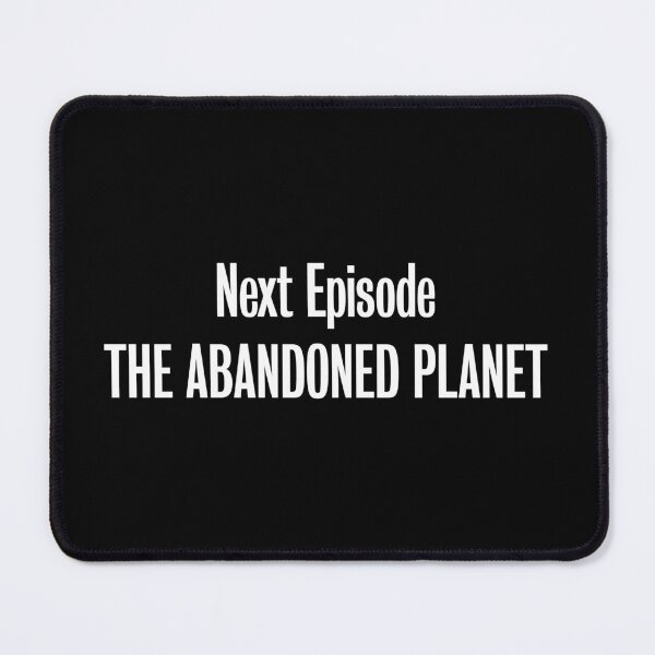 Item preview, The Abandoned Planet  - Next Episode Caption designed and sold by Nic Bowden.