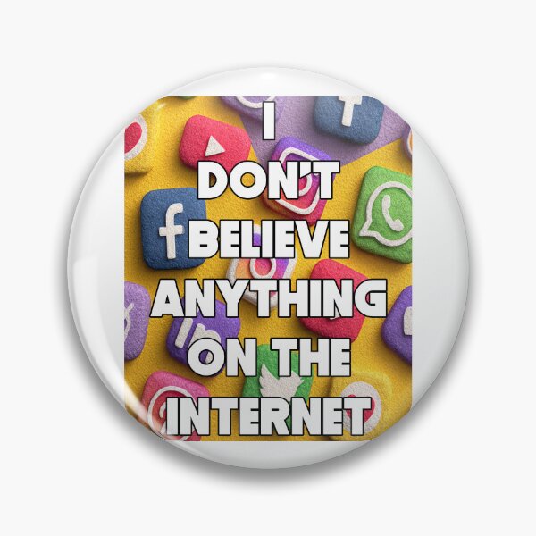 Item preview, I Don’t Believe Anything on the Internet | Cynical Social Media Dystopia Design designed and sold by Ignorant-Artist.