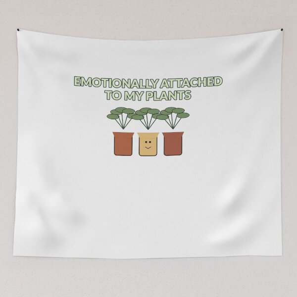 Item preview, Emotionally Attached to My Plants - Cute Plant Lover Design designed and sold by Cozy Oddities Studio.