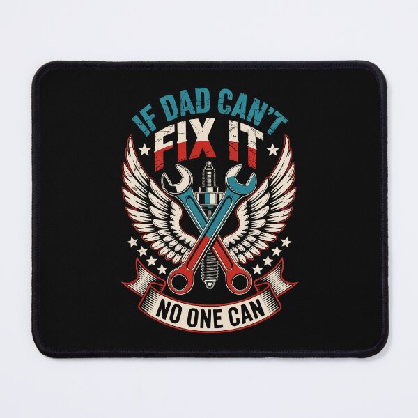 Item preview, If Dad can't fix it No One Can designed and sold by BuxomBabe21.