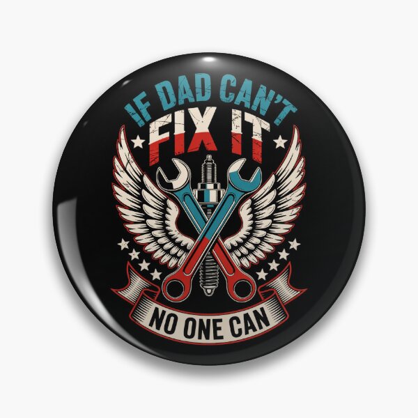 Item preview, If Dad can't fix it No One Can designed and sold by BuxomBabe21.