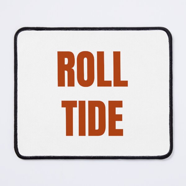 Item preview, ROLL TIDE designed and sold by binmaster3000.