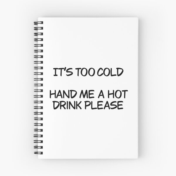 Item preview, It’s too cold hand me a hot drink  designed and sold by Animals-by-JB.