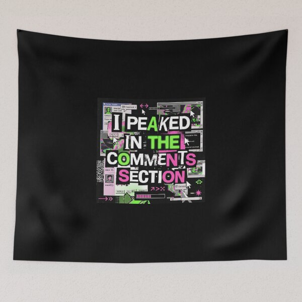 Item preview, I Peaked in the Comments Section - Y2K Brutalist Meme Design designed and sold by HumanCreator.