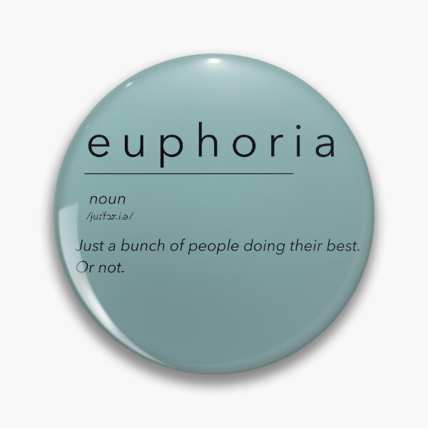 Item preview, Euphoria Show - Definition designed and sold by ellealsopaints.