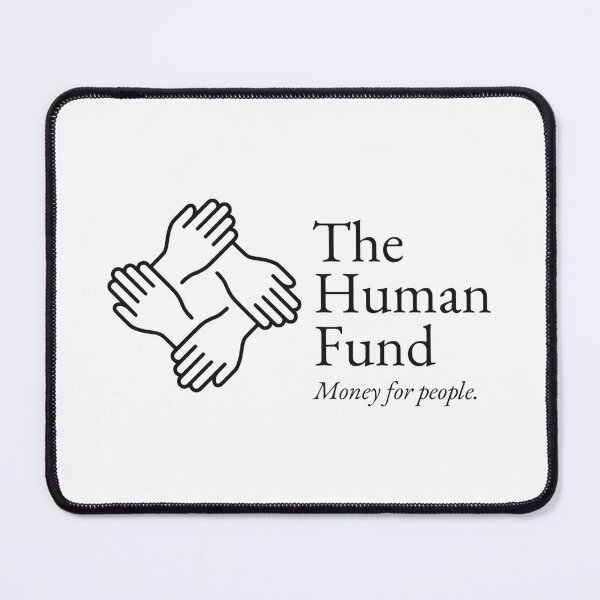 Item preview, THE HUMAN FUND designed and sold by oddwonders.