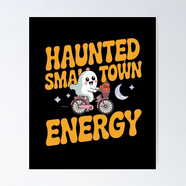 Item preview, Haunted Small Town Energy Cute Ghost Halloween Design designed and sold by Raw Tigers.