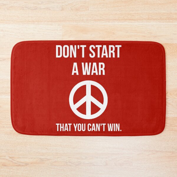 Item preview, Don’t start a war that you can’t win.  designed and sold by Rachel the Artist .