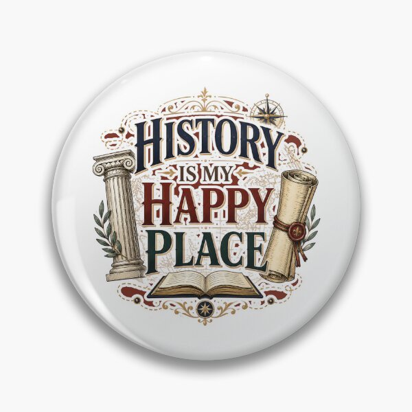 Item preview, History Is My Happy Place Teacher Gift Design designed and sold by ArtsyExplorer.